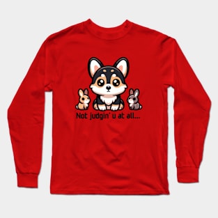 Not Judgin' U Tricolor Corgi Long Sleeve T-Shirt